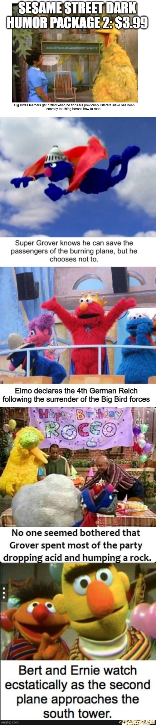 expect delivery within 3 to 5 days if preordering, 5 to 10 days if not preordering | SESAME STREET DARK HUMOR PACKAGE 2: $3.99; Elmo declares the 4th German Reich following the surrender of the Big Bird forces | image tagged in blank white template | made w/ Imgflip meme maker