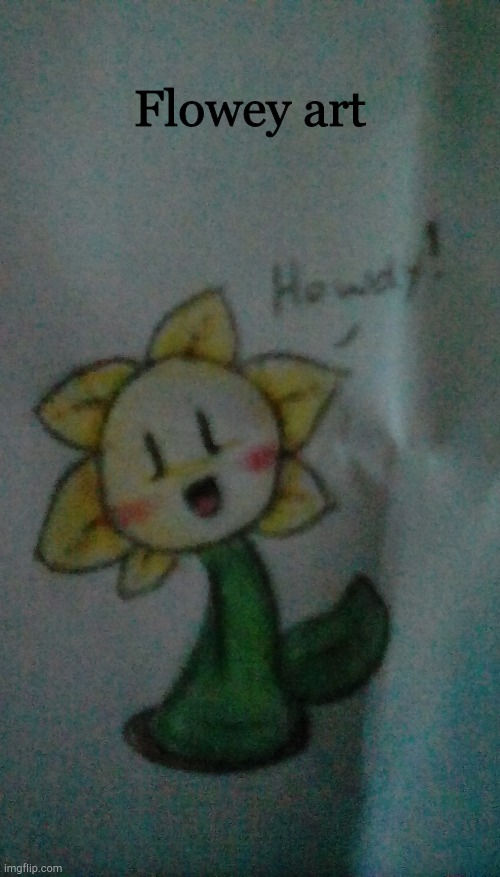 Howdy! | Flowey art | image tagged in flowey,undertale art,undertale | made w/ Imgflip meme maker