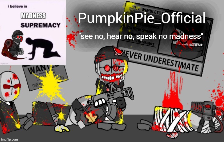 High Quality Pumpkin Pie Madness Combat Temp Blank Meme Template