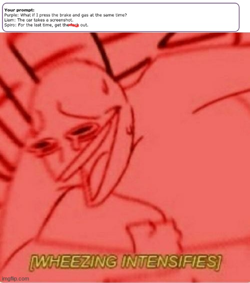 xD | image tagged in wheeze | made w/ Imgflip meme maker