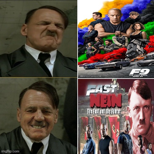 Fast nein | image tagged in memes,drake hotline bling,hitler,fast and furious,hitler downfall | made w/ Imgflip meme maker