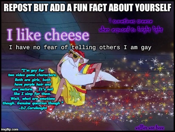 Well then, I guess it's time to do this- | "I'm gay for two video game characters. Both are girls, both have purple hair and are mature....It's not like I simp for them. Wait, what are emotions though. Genuine question though "
-DJ.Corviknight | made w/ Imgflip meme maker