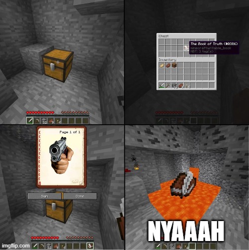 Book of Truth (minecraft) | NYAAAH | image tagged in book of truth minecraft | made w/ Imgflip meme maker