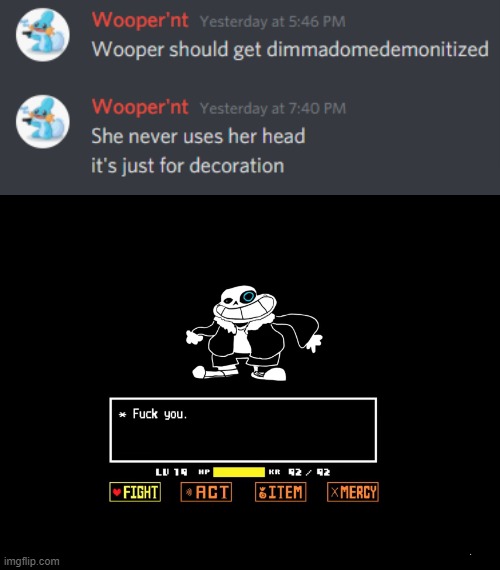 ngl my cousin's pretty good at roasting tho | image tagged in sans | made w/ Imgflip meme maker