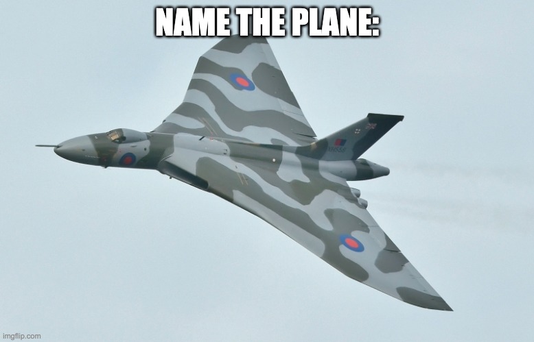 name that plane #1 | NAME THE PLANE: | image tagged in aviation | made w/ Imgflip meme maker