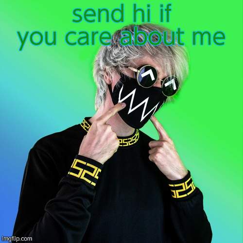 Tokyo Machine | send hi if you care about me | image tagged in tokyo machine | made w/ Imgflip meme maker