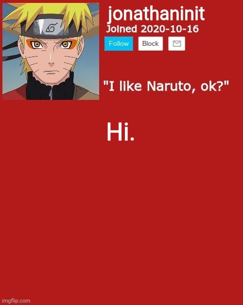 jonathaninit sage mode | Hi. | image tagged in jonathaninit sage mode | made w/ Imgflip meme maker