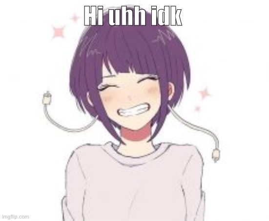 Uhh hi jirou here ? i don’t know | Hi uhh idk | made w/ Imgflip meme maker