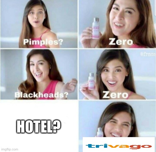 W I D E | HOTEL? | image tagged in pimples zero | made w/ Imgflip meme maker
