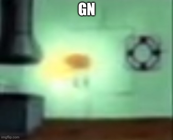 Gn | GN | image tagged in spongegod | made w/ Imgflip meme maker
