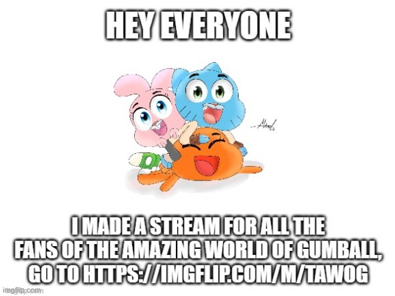 i didnt make the picture | image tagged in the amazing world of gumball,new stream | made w/ Imgflip meme maker