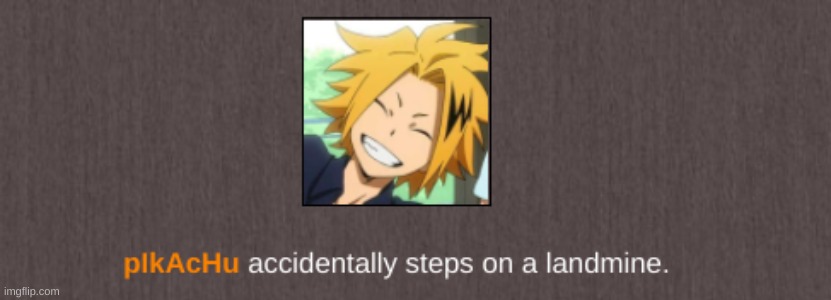 pIkAcHuUuUuUu | made w/ Imgflip meme maker