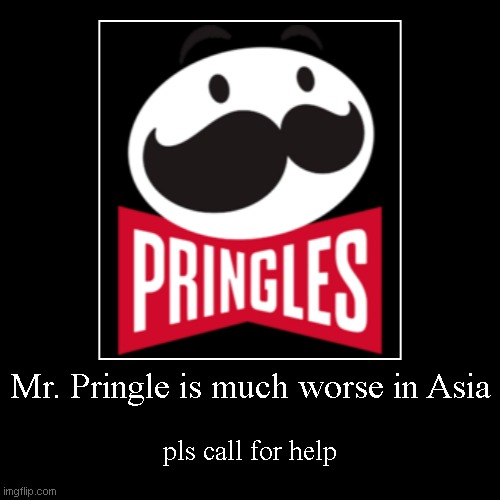 CALLING ALL LOGO CHANGERS IN ASIA | image tagged in funny,demotivationals | made w/ Imgflip demotivational maker
