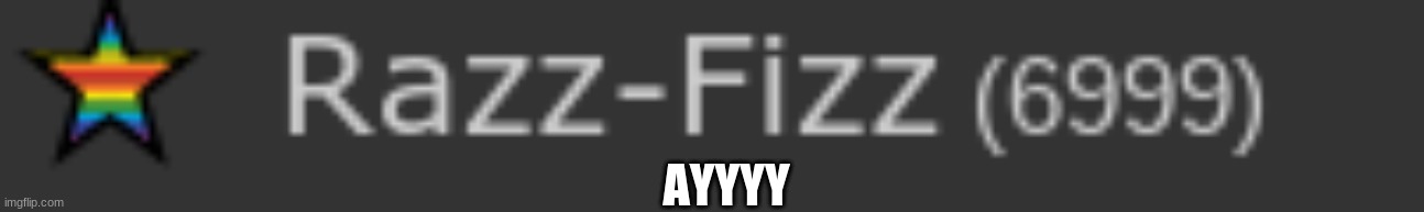 niceeee | AYYYY | image tagged in 69 | made w/ Imgflip meme maker