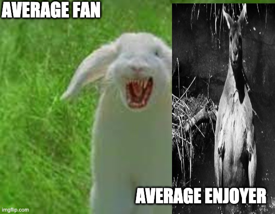 Here ya go | AVERAGE FAN; AVERAGE ENJOYER | image tagged in average fan vs enjoyer animal style | made w/ Imgflip meme maker