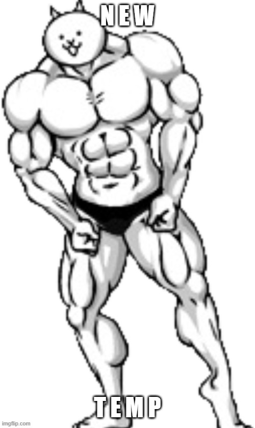 leg legs have a mouth... (dont think about where they are) | N E W; T E M P | image tagged in buff macho with a body | made w/ Imgflip meme maker