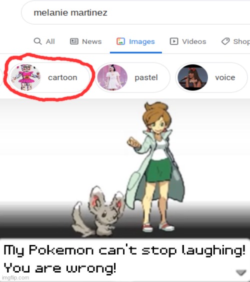 My Pokemon can't stop laughing! You are wrong! | image tagged in my pokemon can't stop laughing you are wrong | made w/ Imgflip meme maker