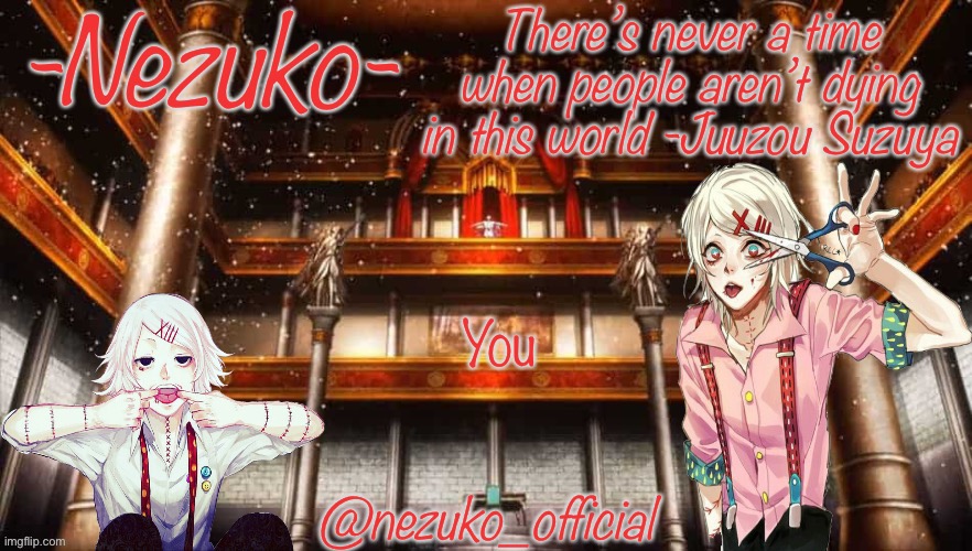 Joke | You | image tagged in juuzou template | made w/ Imgflip meme maker