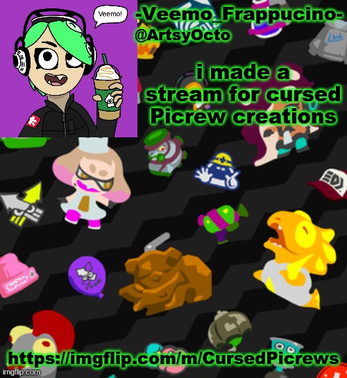 Veemo_Frappucino's Octo Expansion template | i made a stream for cursed Picrew creations; https://imgflip.com/m/CursedPicrews | image tagged in veemo_frappucino's octo expansion template | made w/ Imgflip meme maker