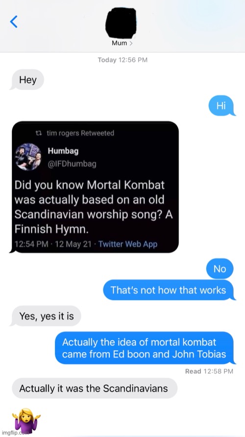 Hmmm yes a Finnish Hymn | image tagged in mortal kombat,mom | made w/ Imgflip meme maker