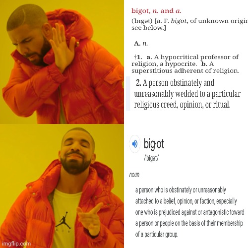 Another word that has been perverted by woke academia. | image tagged in memes,drake hotline bling,sjw,language,english,rapist | made w/ Imgflip meme maker