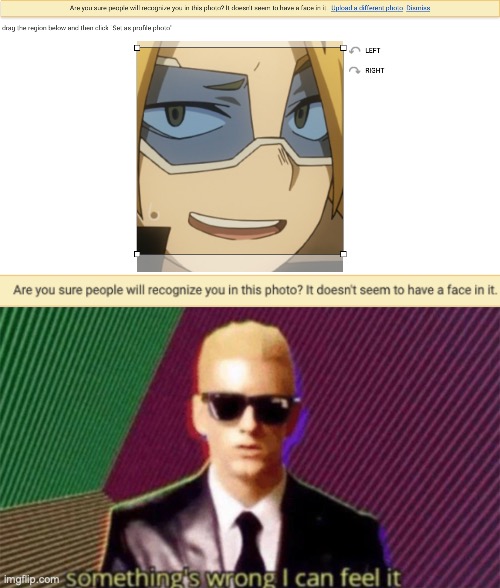 Last time I checked Kamanari had a face | image tagged in something's wrong i can feel it,my hero academia | made w/ Imgflip meme maker