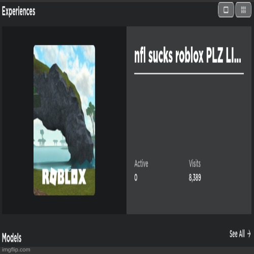 Why is roblox games now "Experiences"? | image tagged in roblox,memes | made w/ Imgflip meme maker