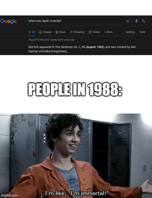 PEOPLE IN 1988: | image tagged in blank white template,google search,funny,troll,immortal,inventions | made w/ Imgflip meme maker