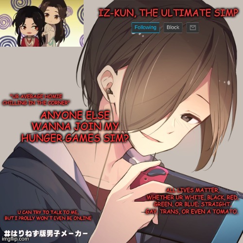 iz-kun's announcement template | ANYONE ELSE WANNA JOIN MY HUNGER GAMES SIM? | image tagged in iz-kun's announcement template,hunger games sim | made w/ Imgflip meme maker