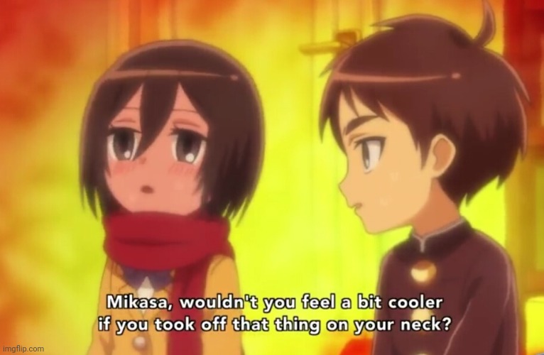 Mikasa swaying | image tagged in attack on titan junior high | made w/ Imgflip meme maker