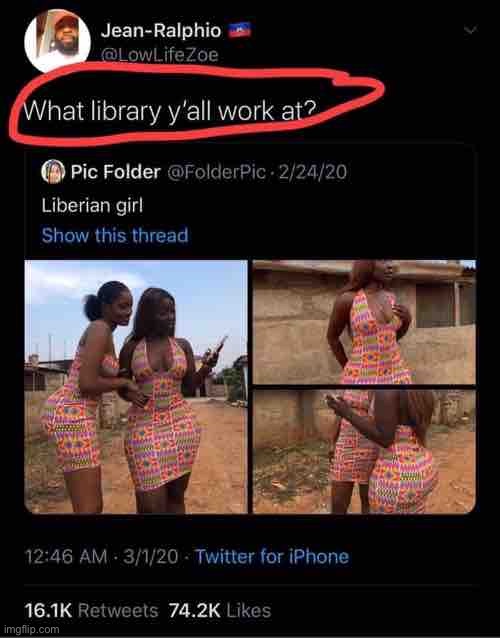 Liberian girls XD | image tagged in liberian girl,librarian,lol,repost,funny memes,bad pun | made w/ Imgflip meme maker