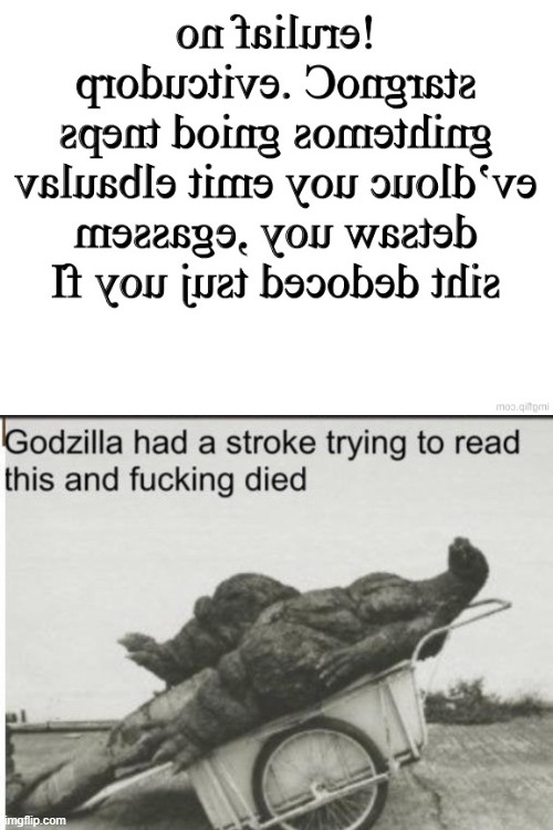 who can read this | image tagged in gibberish or is it,godzilla,read | made w/ Imgflip meme maker