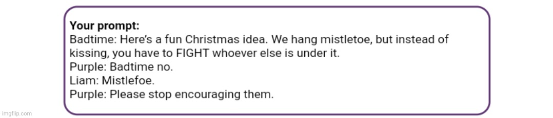 hehe. Mistlefoe | image tagged in lol | made w/ Imgflip meme maker