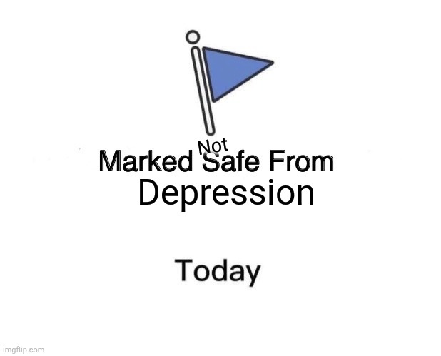 Marked Safe From Meme - Imgflip