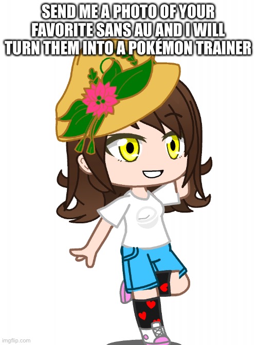 Undertale Pokémon crossover | SEND ME A PHOTO OF YOUR FAVORITE SANS AU AND I WILL TURN THEM INTO A POKÉMON TRAINER | made w/ Imgflip meme maker