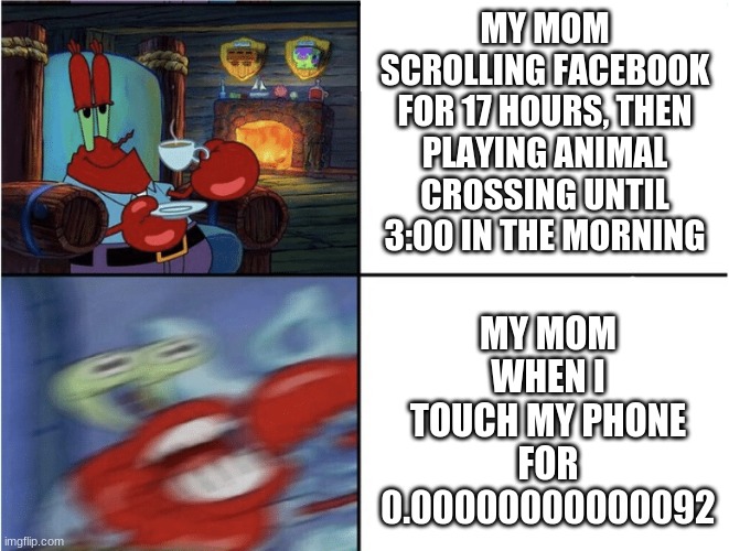 Mr Krabs calm then angry - Imgflip