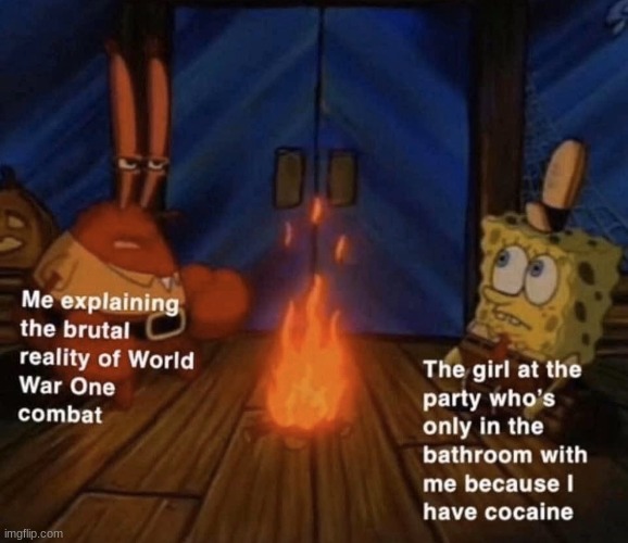 lol | image tagged in history,ww1 | made w/ Imgflip meme maker