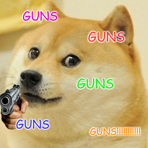 High Quality DOGE WITH GUNS Blank Meme Template