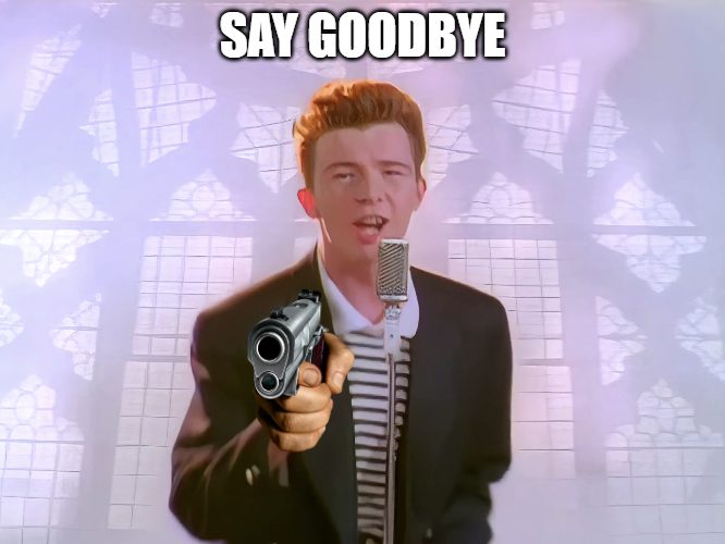 rick astly with gun Blank Meme Template