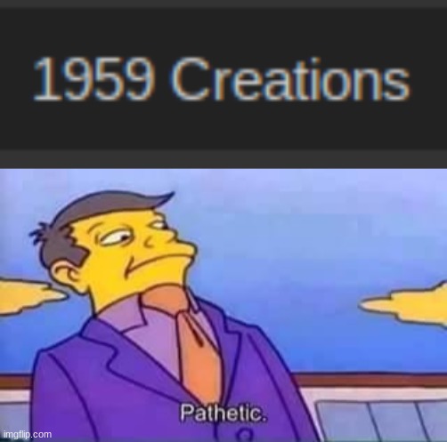 image tagged in skinner pathetic | made w/ Imgflip meme maker