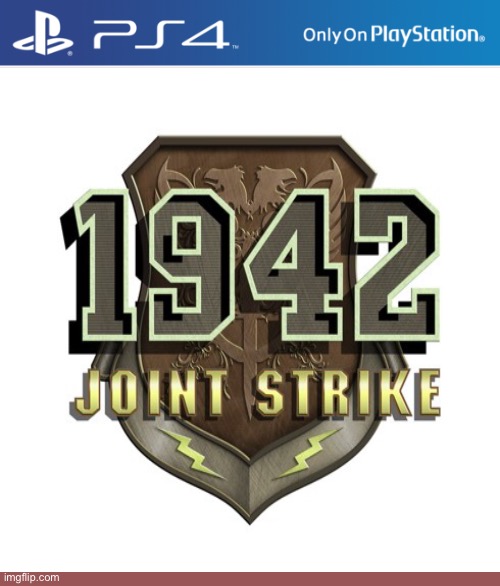 1942 joint strike for ps4 | image tagged in 2021 | made w/ Imgflip meme maker