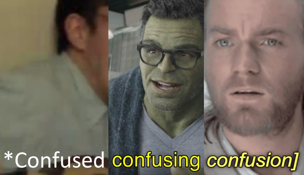 Confused Confusing Confusion (Clean) Blank Meme Template