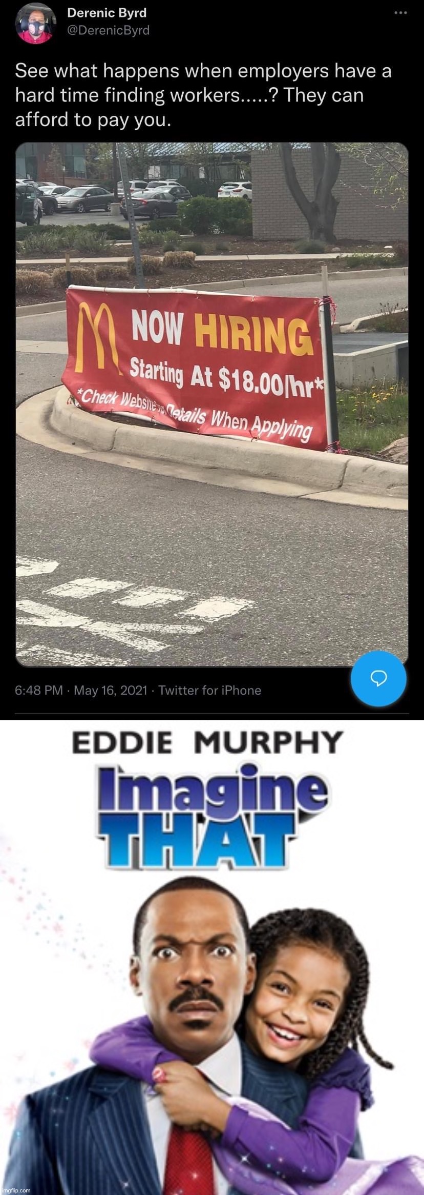 Go figure! | image tagged in mcdonald s wage hike,imagine that eddie murphy,unemployment,economy,minimum wage,wages | made w/ Imgflip meme maker