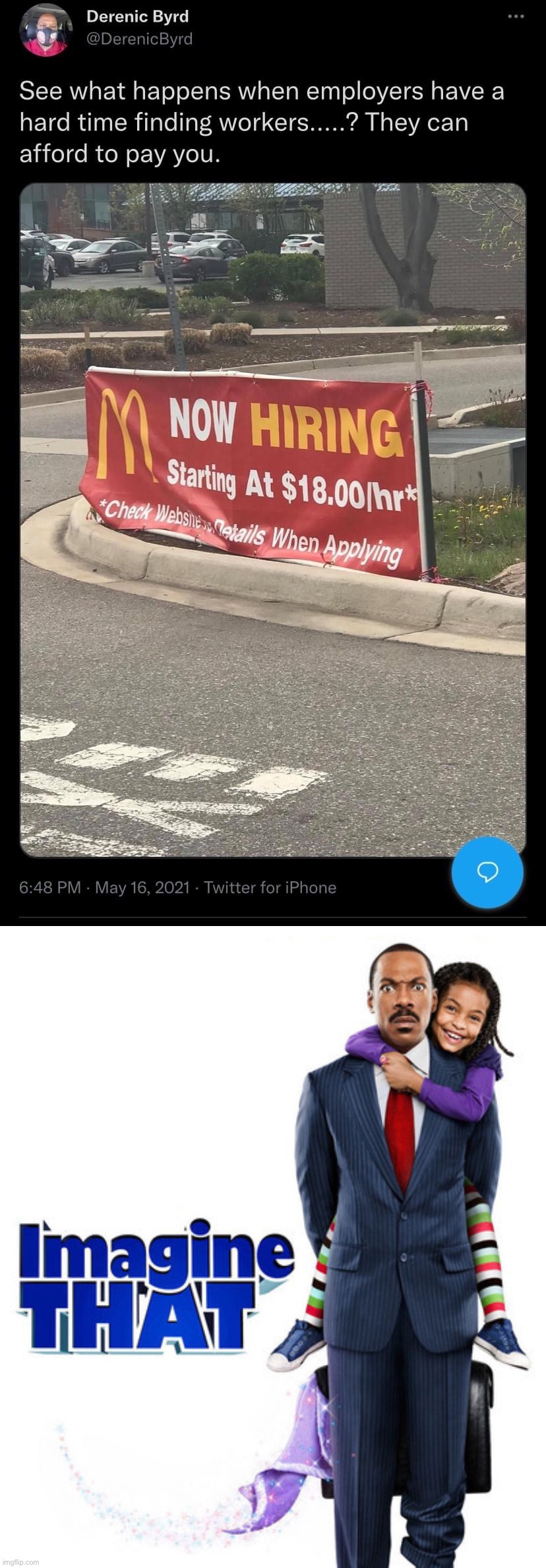 Go figure | image tagged in mcdonald s wage hike,imagine that eddie murphy | made w/ Imgflip meme maker