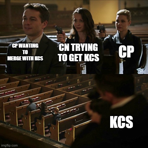 Assassination chain | CP WANTING TO MERGE WITH KCS; CP; CN TRYING TO GET KCS; KCS | image tagged in assassination chain | made w/ Imgflip meme maker