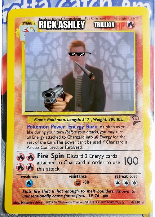 Rick Ashley Card | TRILLION; RICK ASHLEY | image tagged in rick roll,funny,memes | made w/ Imgflip meme maker