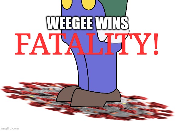 Weegee stomps on CoRoNaV!Ru$ (C0V1D-!9) | WEEGEE WINS; FATALITY! | image tagged in weegee,coronavirus,covid-19,memes,funny,fatality | made w/ Imgflip meme maker