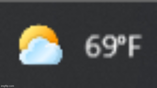 ah yes the best temprature | image tagged in lol | made w/ Imgflip meme maker