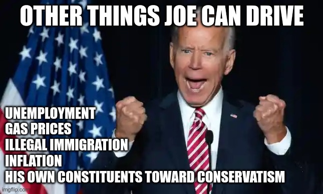 Cmon man | OTHER THINGS JOE CAN DRIVE UNEMPLOYMENT
GAS PRICES
ILLEGAL IMMIGRATION
INFLATION
HIS OWN CONSTITUENTS TOWARD CONSERVATISM | image tagged in cmon man | made w/ Imgflip meme maker