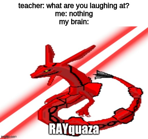pokemon fusion be like: | teacher: what are you laughing at?
me: nothing
my brain: | image tagged in blank white template,pokemon,lol,teacher what are you laughing at,memes,funny | made w/ Imgflip meme maker